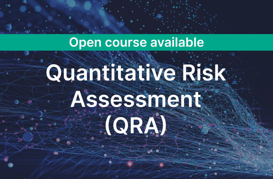 Quantitative Risk Assessment (QRA)